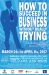 How to Succeed in Business Without Really Trying